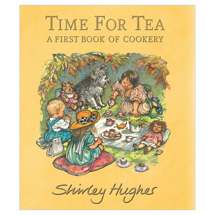 for Cookery Book Time Tea First 进口图书童书 现货 英文原版 茶点时间：第一本关于烹饪 书 精装