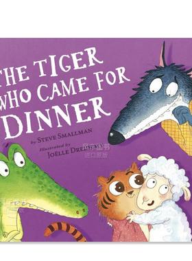 【预售】来吃晚饭的老虎英文儿童绘本人际关系进口原版外版书精装Tiger Who Came For DinnerSteve SmallmanTiger Tales