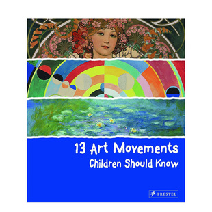 Art 预售 书精装 Movements KnowBrad 艺术运动英文儿童艺术启蒙进口原版 Should 13个孩子应该知道 FingerPr 外版 Children