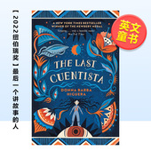 2022纽伯瑞奖 CuentistaDonna 书平装 Last 人英文青少年读物进口原版 Barba Higuera 6周岁The 后一个讲故事 外版 预售