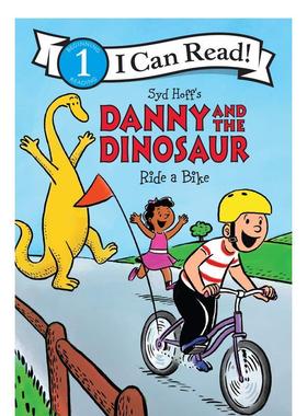 【现货】【丹尼和恐龙】骑自行车Danny and the Dinosaur Ride a Bike英文儿童分阶阅读Hoff6-9岁Harpercollins进口原版书9780062