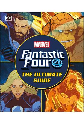 【预售】神奇四侠指南英文漫画Melanie Scott进口原版书精装14岁以上Fantastic Four The Ultimate Guide New EditionDK