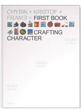 【预售】塑造个性： Chybik + K 的建筑实践英文建筑设计建筑师工作室进口原版书Crafting Character: The Architectural Practic