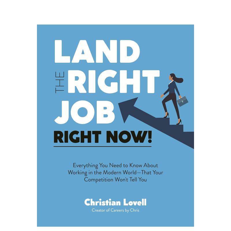 【预售】立刻找到好工作Land the Right Job， Right Now!英文商业行销Christian Lovell平装Page Street Publishing进口原版书979