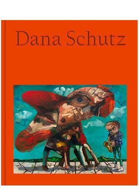 【预售】戴纳舒茨木星彩票Dana Schutz英文博物馆展览私人收藏画册David Zwirner精装进口原版书9781 4231548