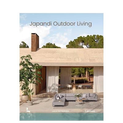 【预售】日式北欧风户外生活Japandi Outdoor Living英文建筑设计园林景观精装Lannoo Publishers进口原版书9789020973280
