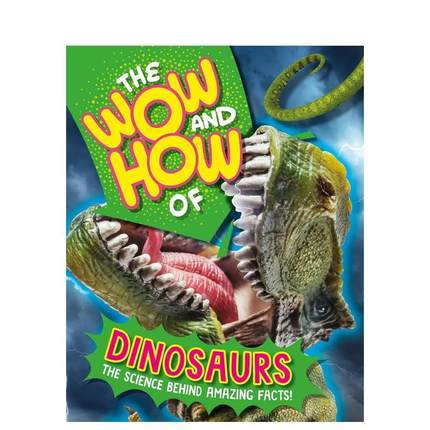 【现货】恐龙的惊叹与奥秘The Wow and How of Dinosaurs英文儿童绘本知识百科Susie Williams平装Wayland6-9岁进口原版书9781526