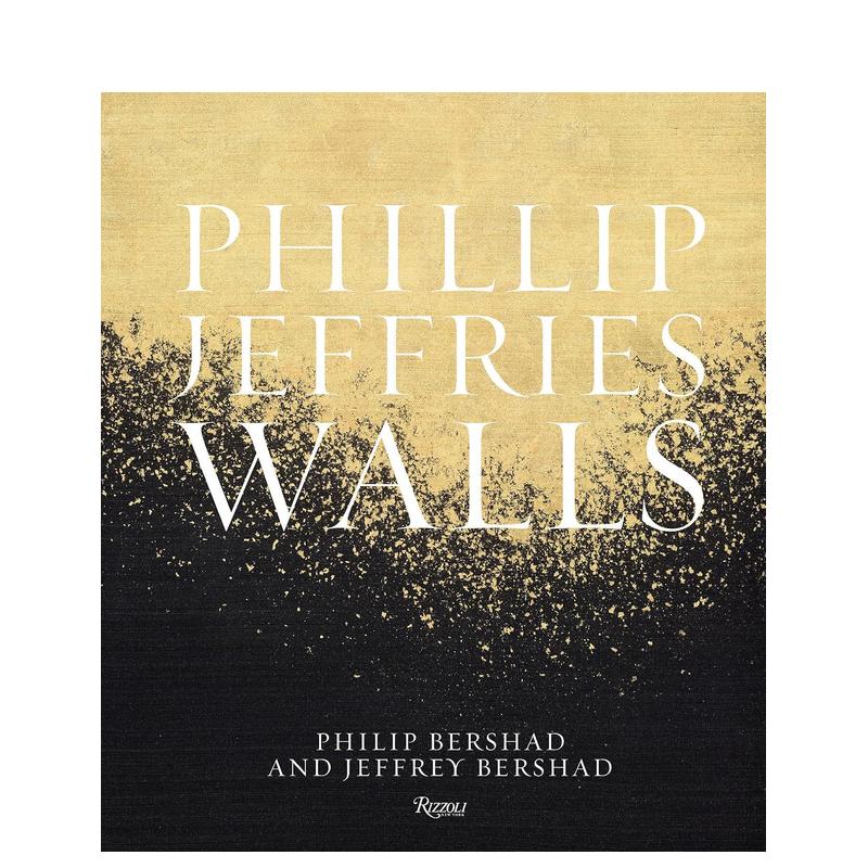 【预售】Phillip Jeffries：墙面艺术 Phillip Jeffries: Walls 英文进口原版室内设计装饰图书 空间氛围Phillip Jeffries, writt