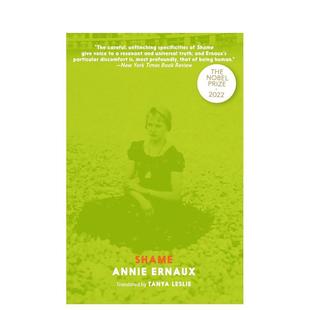 Ernaux 羞耻Shame英文文学小说Annie Press进口原版 现货 书97815832201 Stories 2022年诺贝尔文学奖Annie Seven Ernaux平装