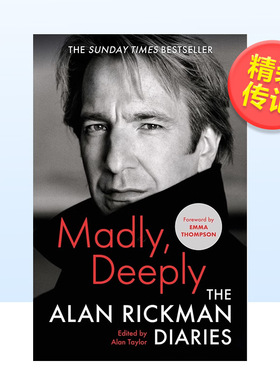 【现货】疯狂：艾伦·里克曼日记 英文文学传记（精装） Madly Deeply : The Alan Rickman Diaries，Alan Rickman 进口原版外版