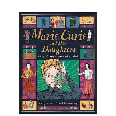 【现货】居里夫人和她的女儿们Marie Curie and Her Daughters英文青少年读物Imogen Greenberg精装Bloomsbury Children3-6岁进口