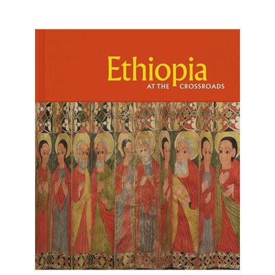 【预售】辛帕蒂亚Ethiopia at the Crossroads英文博物馆展览私人收藏画册Christine SciaccaYale University Press精装进口原版书