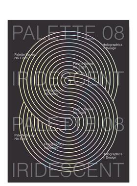 【现货】色彩系列08 彩虹色 设计中的全息图PALETTE 08  Iridescent  Holographics in Design英文平面设计Viction平装victionary