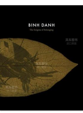 【预售】归属之谜英文摄影摄影师专辑进口原版外版书Binh Danh: The Enigma of Belonging Binh Danh Radius Books