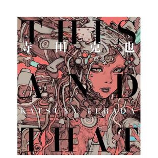 THAT日文插画作品集寺田 书9784756260154 AND 国际版 TERADA 寺田克也画集 THIS THAT 克也PIE进口原版 KATSUYA 现货