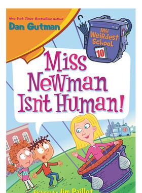 【现货】【奇怪的学校】10纽曼小姐不是人类My Weirdest School 10英文儿童章节书GutmanHarpercollins6-9岁进口原版书9780062429