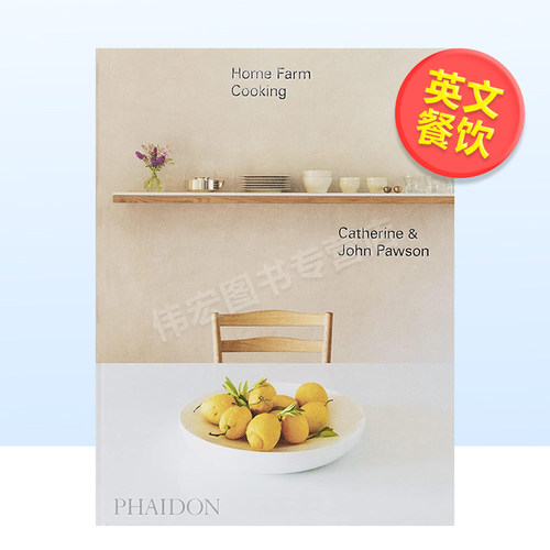 【预售】农家炒菜英文餐饮进口原版外版书精装Home Farm Cooking John Pawson Phaidon Press