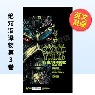 图书Absolute 绝对沼泽物第3卷英文漫画进口原版 预 Vol. Thing 3Rick Veitch Comics 售 Swamp