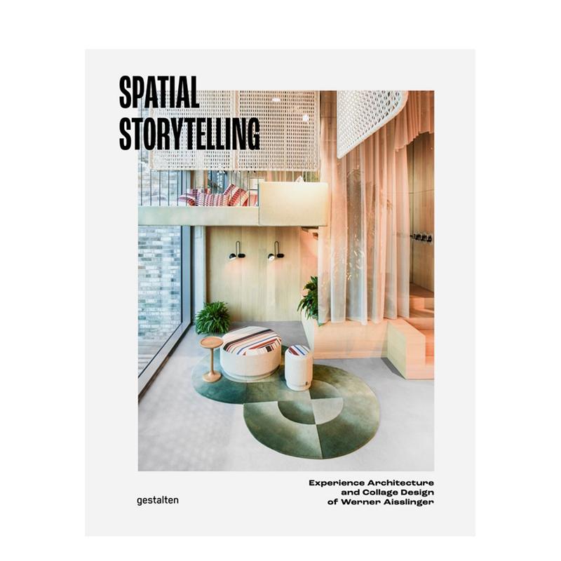 【现货】空间叙事 德国传奇设计师Werner Aisslinger 公共空间设计美学Spatial Storytelling英文室内设计师工作室Studio Aisslin