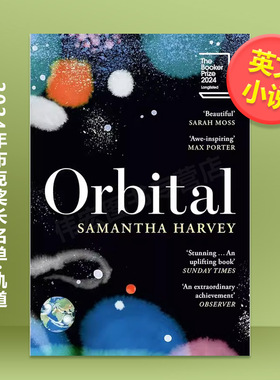 【2024布克奖得主】轨道 Orbital英文文学小说进口原版外版书平装14岁以上Orbital Samantha Harvey Vintage (UK)