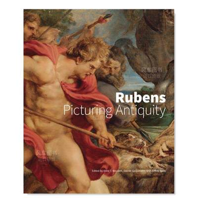 【预售】鲁本斯 - 描绘古代英文外国美术古代中世纪进口原版外版书精装14岁以上Rubens - Picturing AntiquityDavide Gasparotto