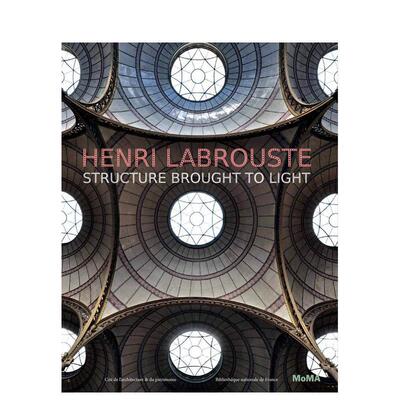 【现货】亨利 拉布鲁斯特 结构的启示Henri Labrouste  Structure Brought to Light 英文建筑设计建筑风格与材料构造Barry Bergd
