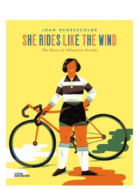 【现货】她飞驰如风环意女车手阿芳希娜斯特拉达She Rides Like the Wind The Story of Alfonsina Strada英文儿童绘本人物传记3-