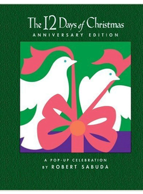 【预售】【立体书】圣诞节的12天英文儿童立体进口原版书精装【Pop-Up】12 DAYS OF CHRISTMAS ANNIVERSARY EDITION SABUDA著Litt