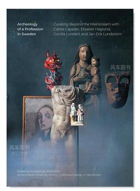 【预售】非主流策展英文艺术总论历史理论评论进口原版外版书14岁以上Curating Beyond the MainstreamCuratorLabSternberg Press