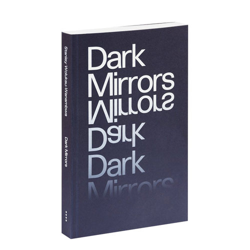 【预售】黑镜英文文学散文进口原版外版书简装Dark Mirrors Stanley Wolukau-Wanambwa MACK