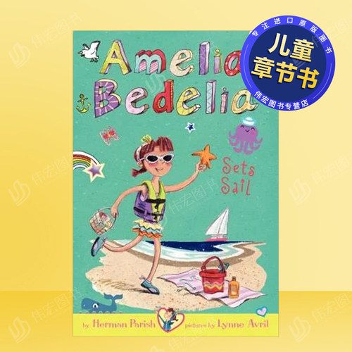【现货】【阿米莉亚·贝德莉亚】7：起航英文儿童章节书进口原版书Amelia Bedelia Chapter Book 7:Sets Sail Parish著Greenw