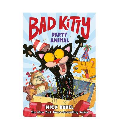 【预售】坏小猫系列派对捣蛋鬼全彩图像小说Bad Kitty Party Animal英文儿童漫画9-12岁精装进口原版书Nick Bruel Roaring Brook