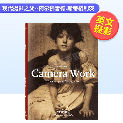 【现货】现代摄影之父--阿尔佛雷德.斯蒂格利茨英文摄影摄影师专辑进口原版外版书精装【Bibliotheca Universalis】Alfred Stieg