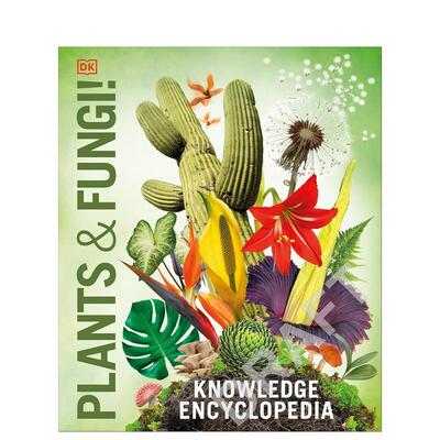 【现货】植物与真菌百科全书【DK Knowledge Encyclopedia】Knowledge Encyclopedia Plants and Fungi!英文儿童绘本知识百科DK9-
