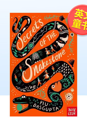 【预售】【入围水石书店儿童图书奖】蛇石之谜Secrets of the Snakestone英文青少年读物Piu DasGupta平装Nosy Crow UK进口原版书