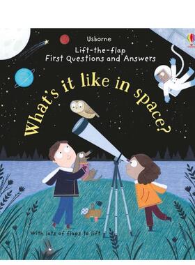 【现货】【问答翻翻书】太空是什么样的【Lift the Flap Questions & Answers】Wha’s it like in Space?英文儿童趣味Katie Dayn