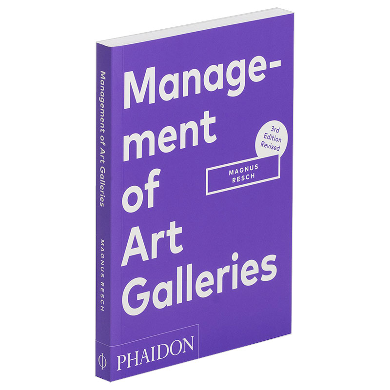 【预售】艺廊管理英文商业行销进口原版外版书简装Management of Art Galleries Magnus Resch?Phaidon Press