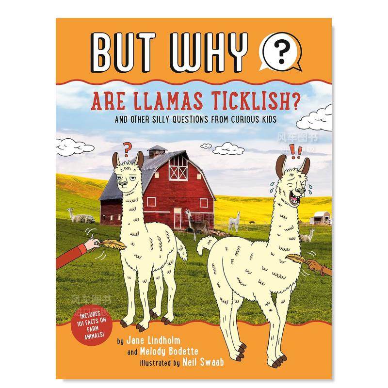【预售】美洲驼怕痒吗1【But Why】Are Llamas Ticklish? #1英文儿童绘本知识百科Jane Lindholm  Melody Bodette简装Grosset & D