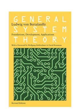 【预售】通用系统理论基础发展与应用General System Theory英文社会科学Ludwig Von Bertalanffy平装George Braziller Inc进口原