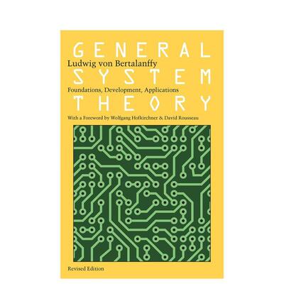 【预售】通用系统理论基础发展与应用General System Theory英文社会科学Ludwig Von Bertalanffy平装George Braziller Inc进口原