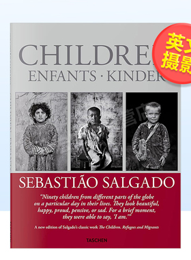 【现货】难民小孩 萨尔加多英文摄影集摄影师专辑精装进口原版外版书THE CHILDREN SEBASTIAO SALGADO