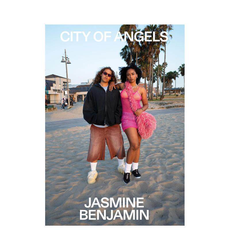 【预售】天使之城关于洛杉矶风格City Of Angels A Book About L.A. Style英文摄影集摄影师专辑精装Jasmine Benjamin Damiani