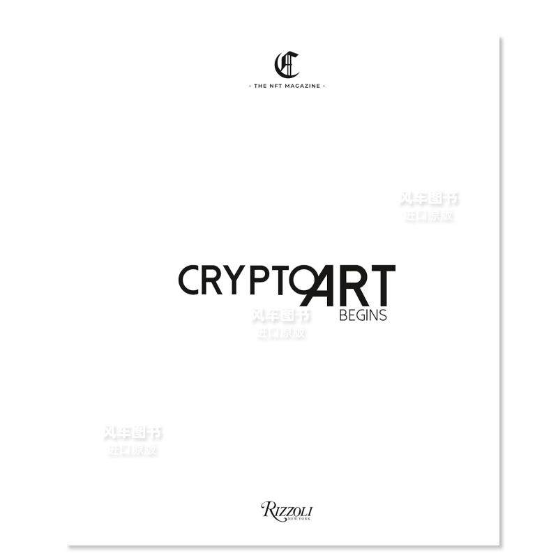 【预 售】加密艺术 - 开始 Crypto Art - Begins 英文外国美术原版图书外版进口书籍Rizzoli Eleonora Brizi 书籍/杂志/报纸 原版其它 原图主图