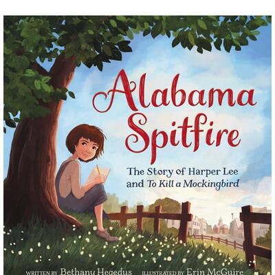 【现货】阿拉巴马喷火哈珀李和杀死一只知更鸟的故事Alabama Spitfire英文儿童绘本人物传记HegedusBalzer & Bray6-9岁进口原版书