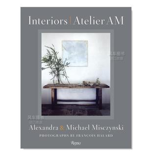 现货 书籍Interiors 进口原版 外版 工作室精装 Atelier 室内设计工作室英文室内设计师