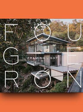 【现货】Fougeron建筑事务所 光的构架Fougeron Architecture FRAMING LIGHT英文建筑设计建筑师工作室Oscar Riera Ojeda精装Osca