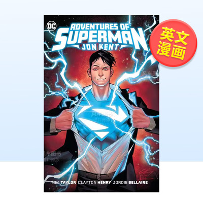 【预售】【DC Comics】超人历险记乔恩肯特英文漫画精装进口原版书Adventures of Superman: Jon Kent Tom Taylor  Clayton Henry