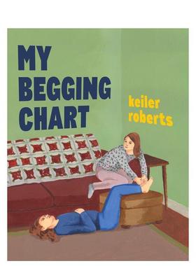 【现货】我的乞讨图表【Keiler Roberts】My Begging Chart英文漫画Keiler Roberts平装Drawn and Quarterly进口原版书9781770464