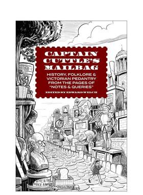 【预售】卡特尔船长的邮袋Captain Cuttle's Mailbag英文人文历史Edward Welch精装Abbeville Press进口原版书9781946053039