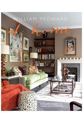 【现货】William Yeoward的家中生活William Yeoward At Home英文室内设计空间与装饰William Yeoward精装CICO Books进口原版书97